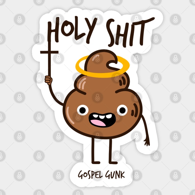 Holy Shit Sticker by artslaves
